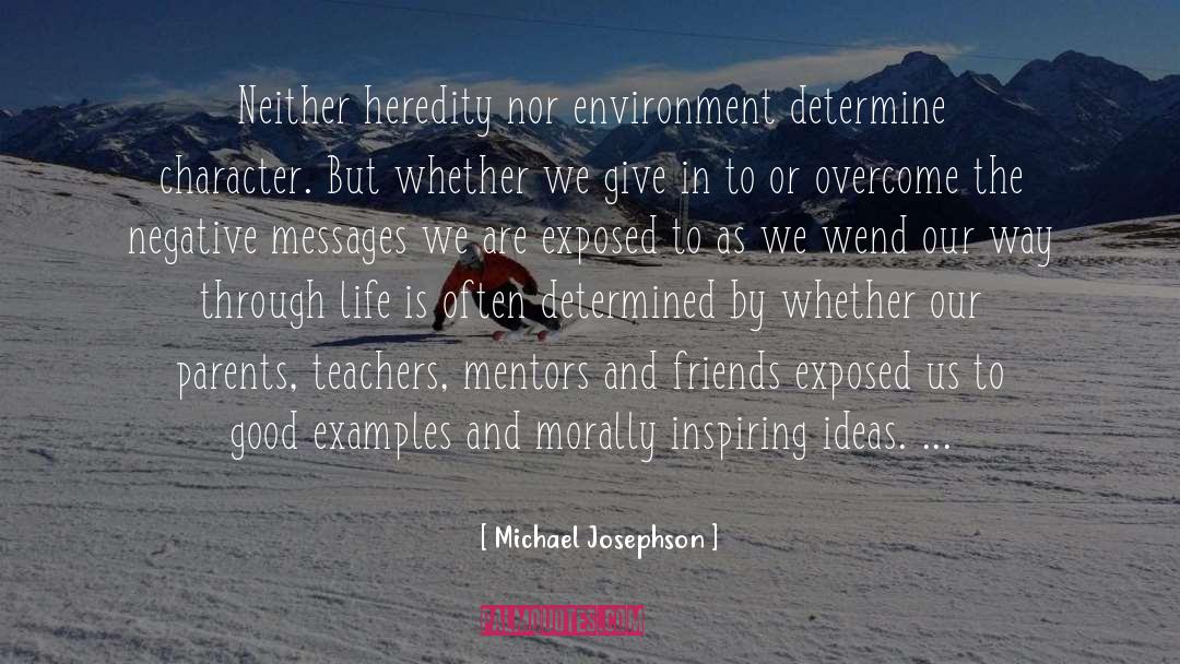 Exposed quotes by Michael Josephson