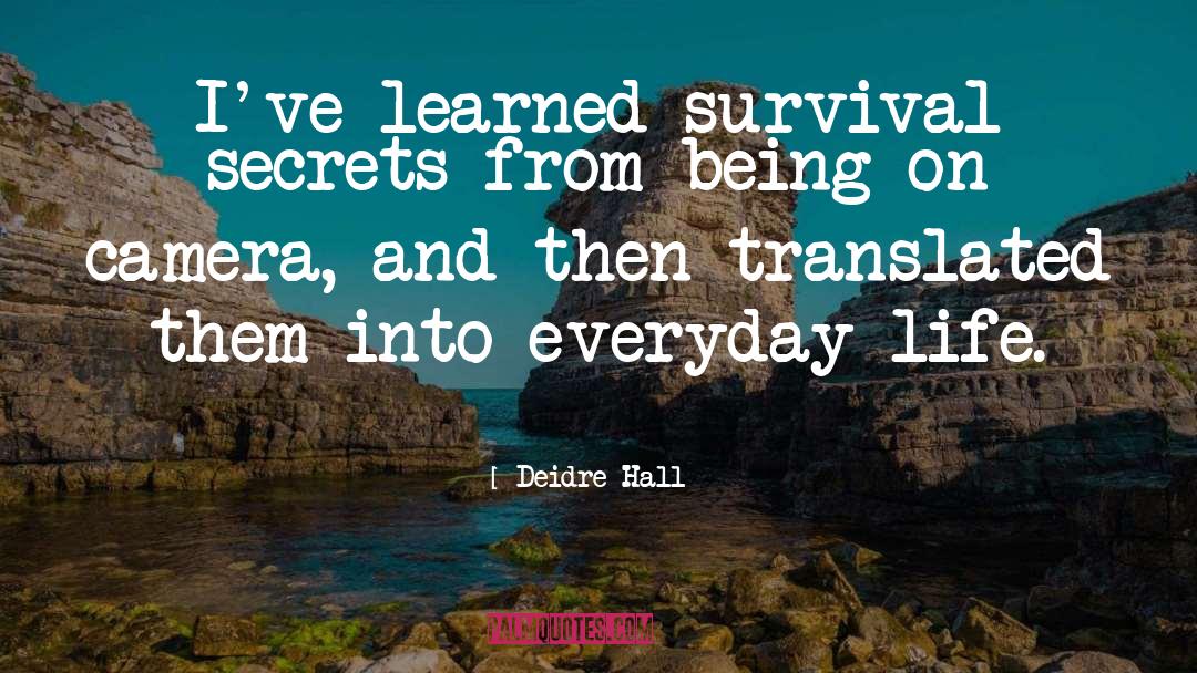 Exposed Secrets quotes by Deidre Hall