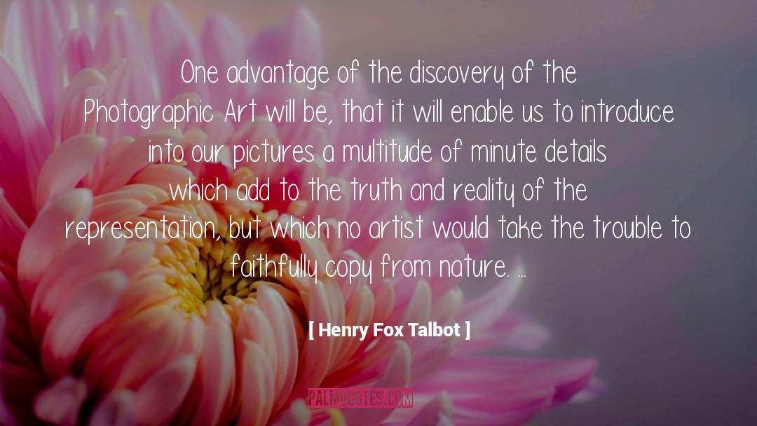 Exposed Truth quotes by Henry Fox Talbot