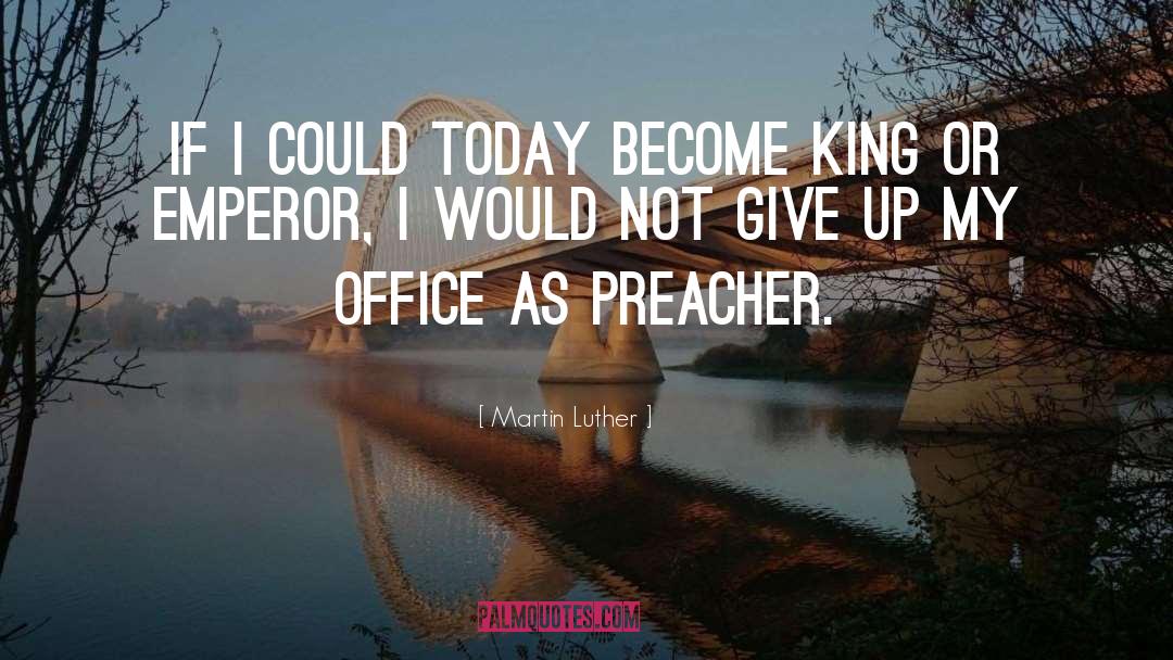 Expository Preacher quotes by Martin Luther