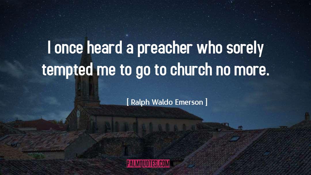 Expository Preacher quotes by Ralph Waldo Emerson
