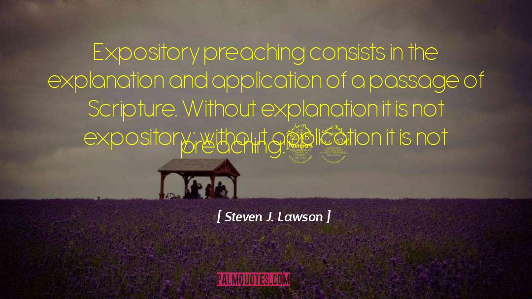 Expository Preaching quotes by Steven J. Lawson