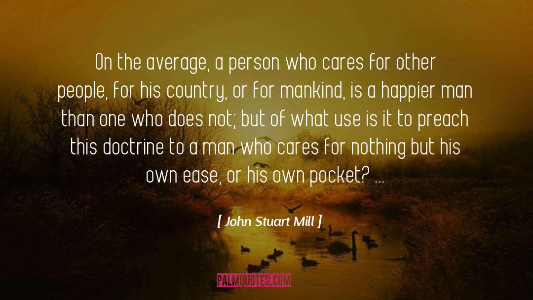 Expository Preaching quotes by John Stuart Mill