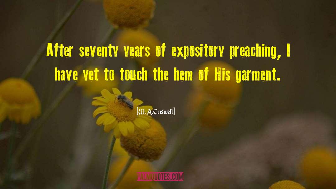 Expository Preaching quotes by W. A. Criswell