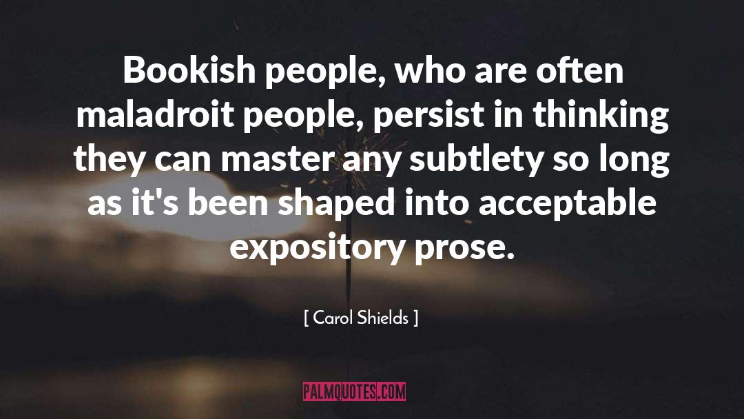 Expository quotes by Carol Shields