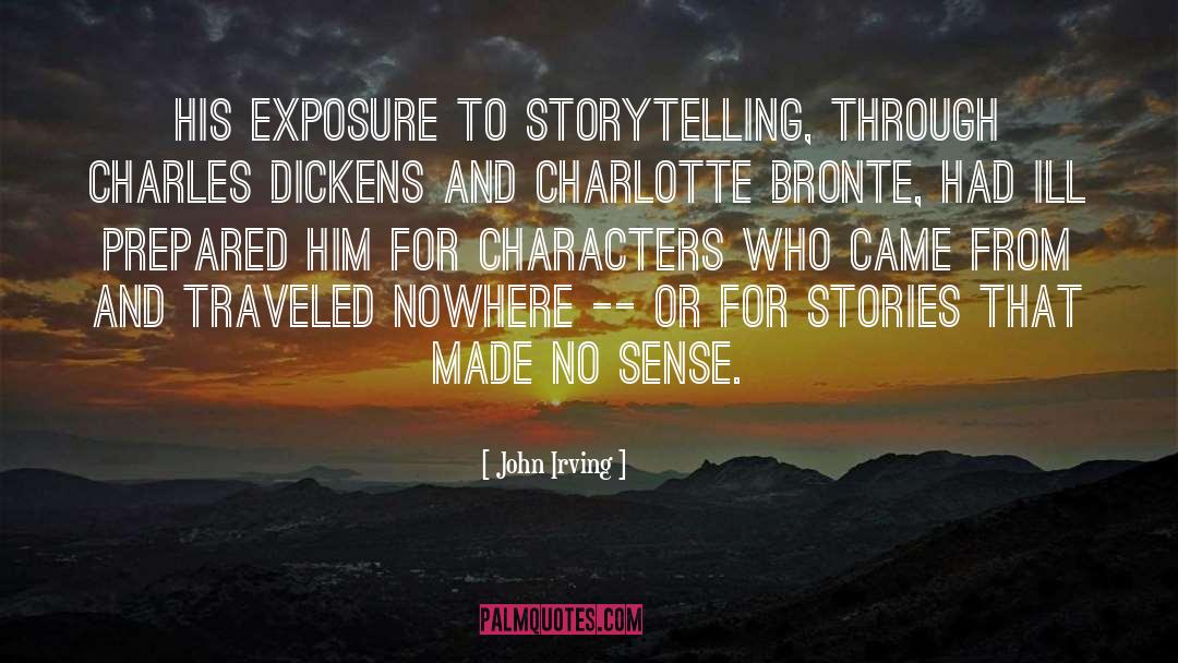 Exposure To Culture quotes by John Irving