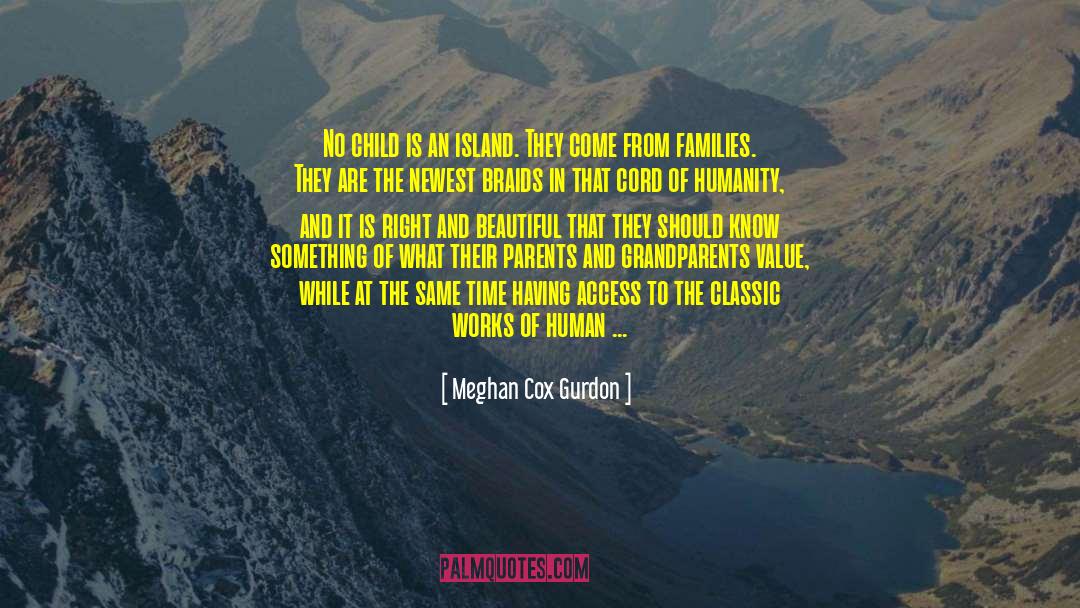 Exposure To Culture quotes by Meghan Cox Gurdon