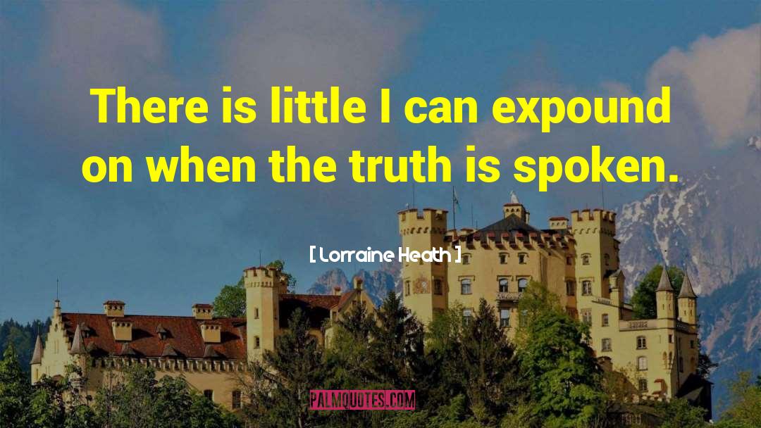 Expound quotes by Lorraine Heath