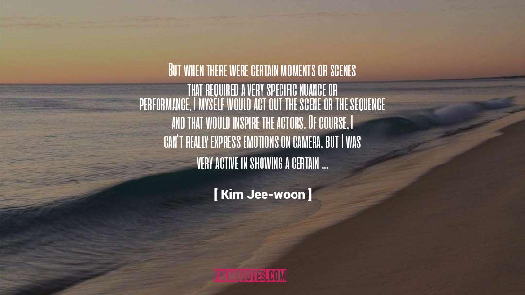 Express Emotions quotes by Kim Jee-woon