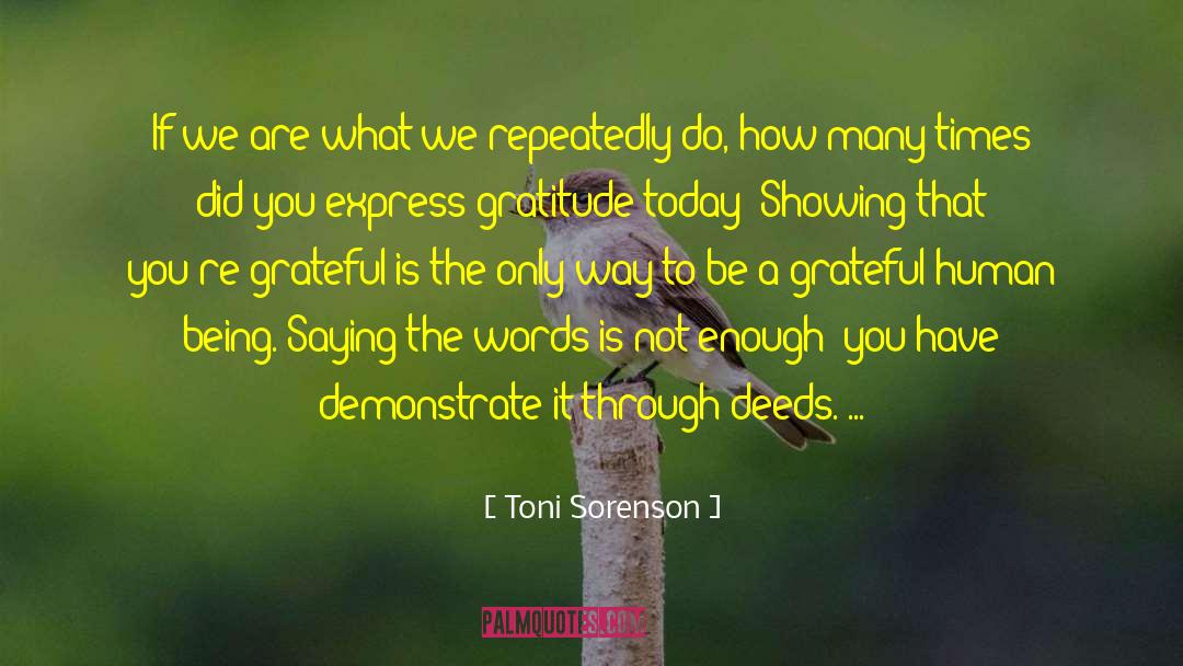 Express Gratitude quotes by Toni Sorenson