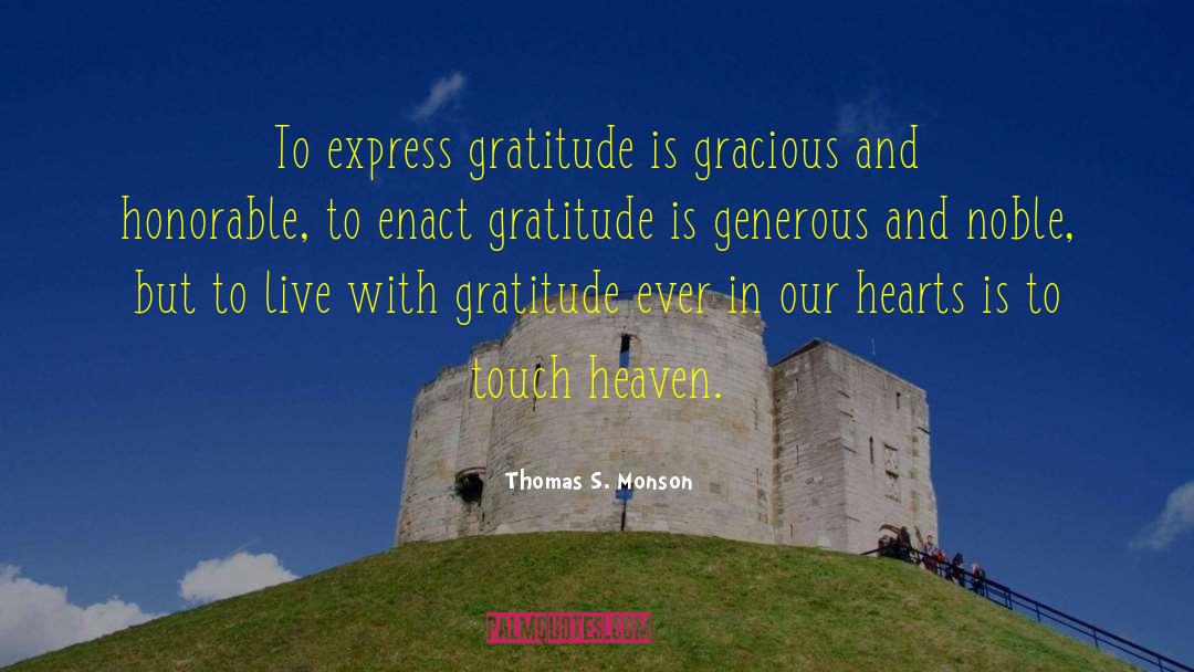 Express Gratitude quotes by Thomas S. Monson
