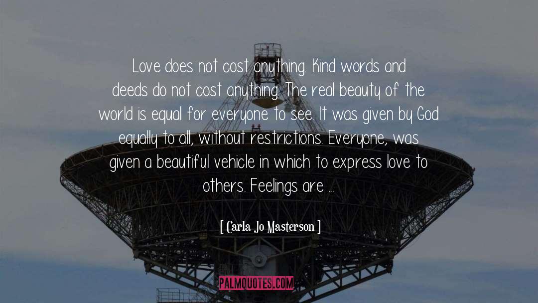 Express Love quotes by Carla Jo Masterson