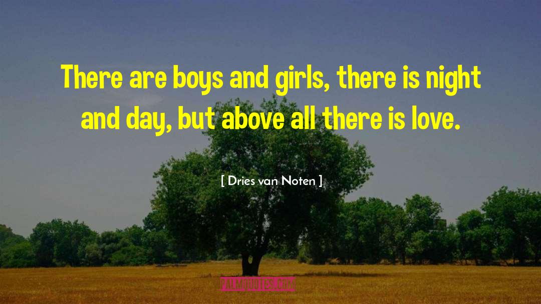 Express Love quotes by Dries Van Noten