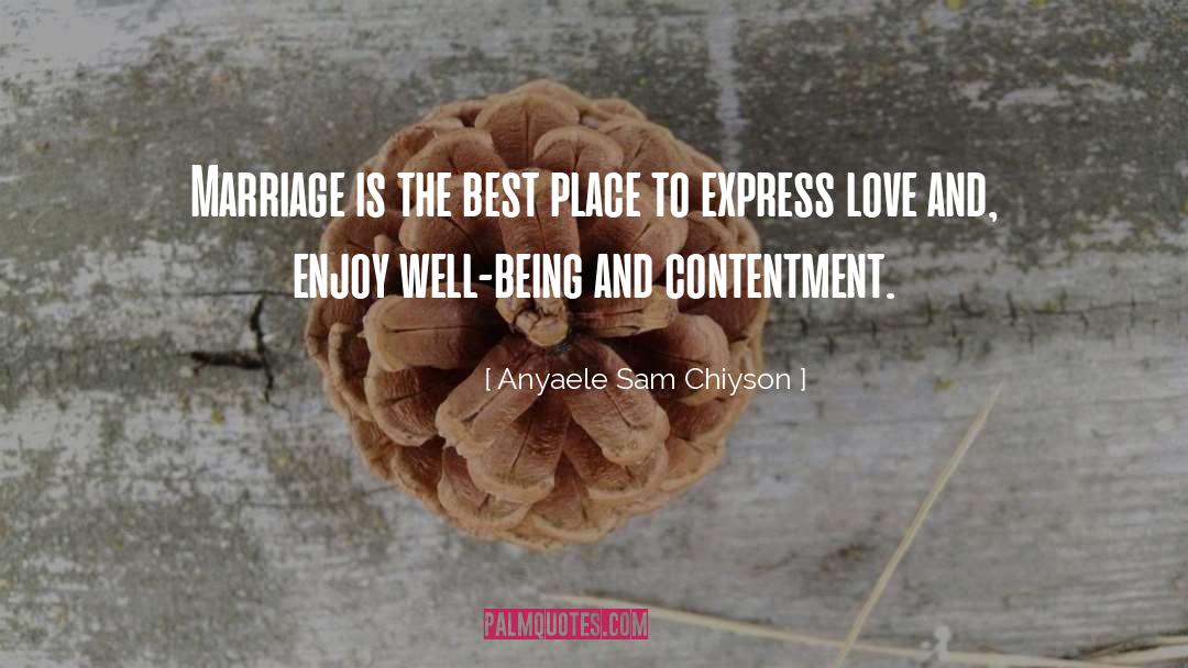 Express Love quotes by Anyaele Sam Chiyson