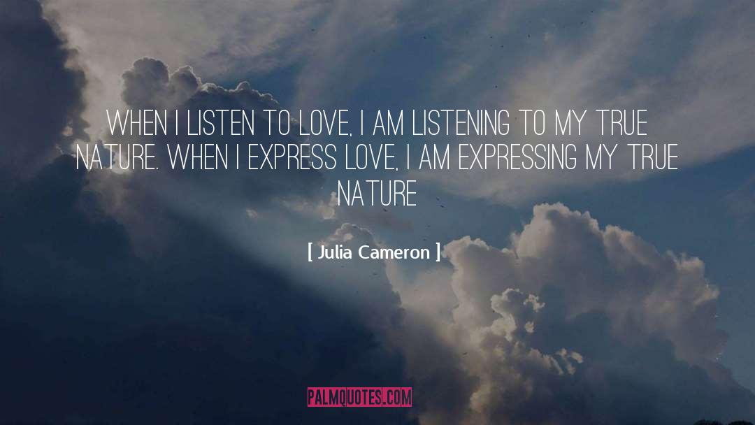 Express Love quotes by Julia Cameron