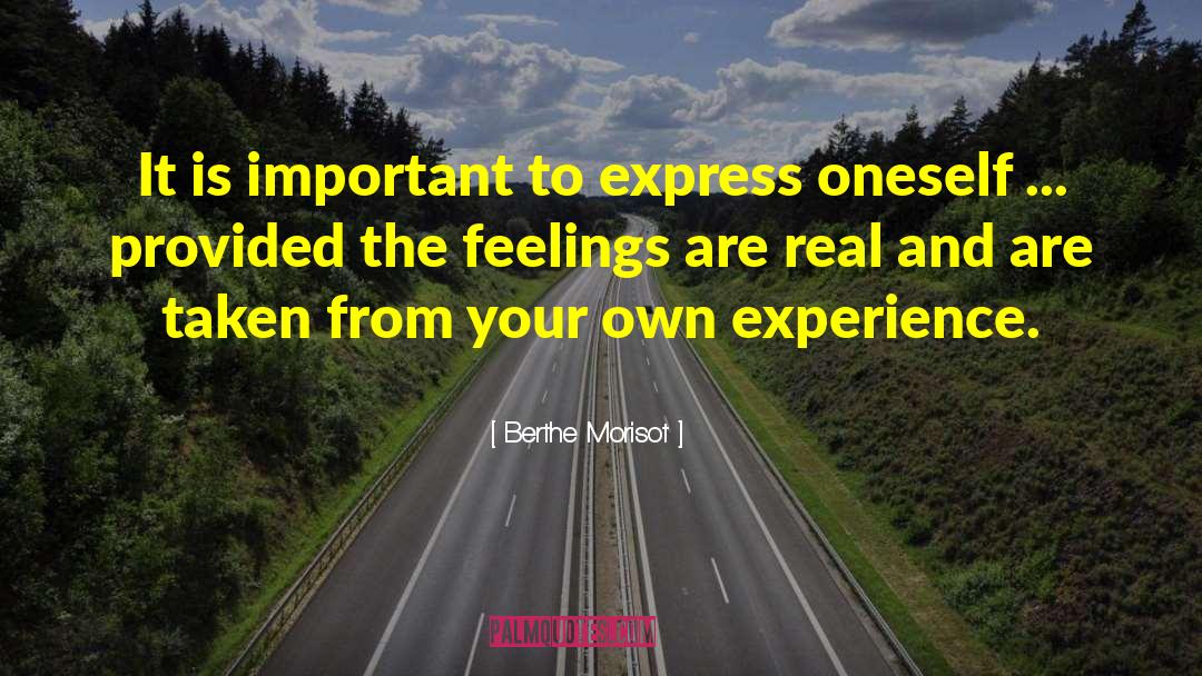Express Oneself quotes by Berthe Morisot