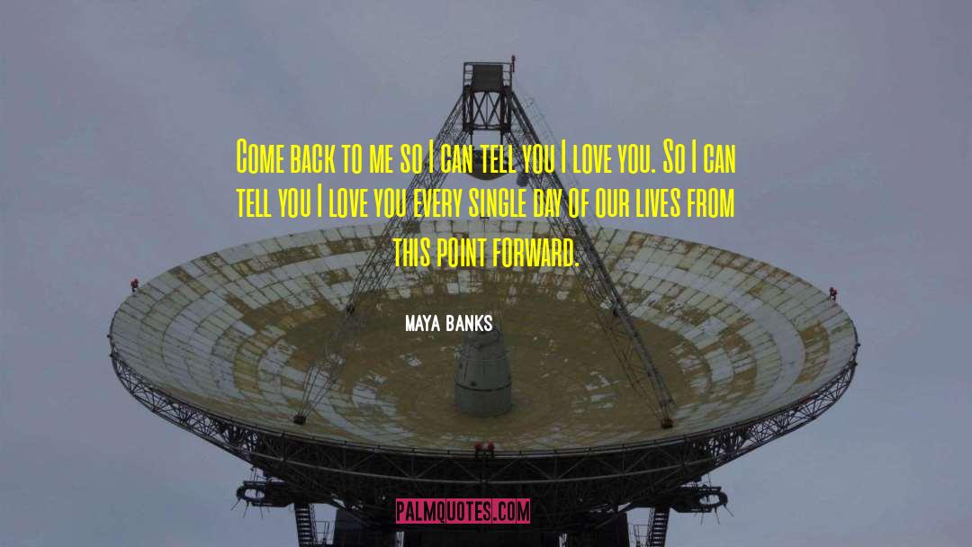 Express Our Love quotes by Maya Banks
