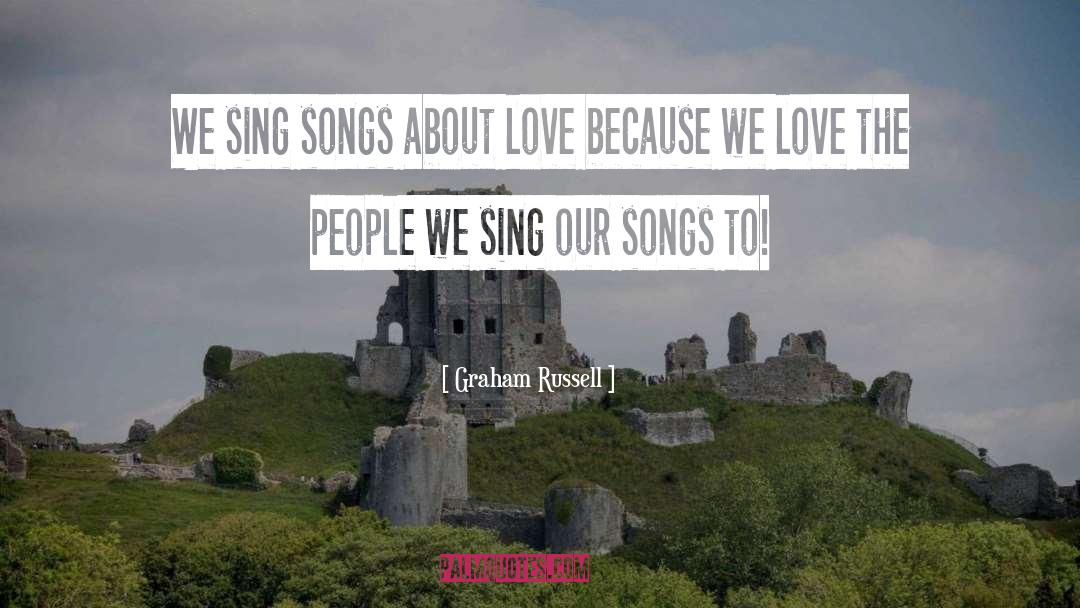Express Our Love quotes by Graham Russell