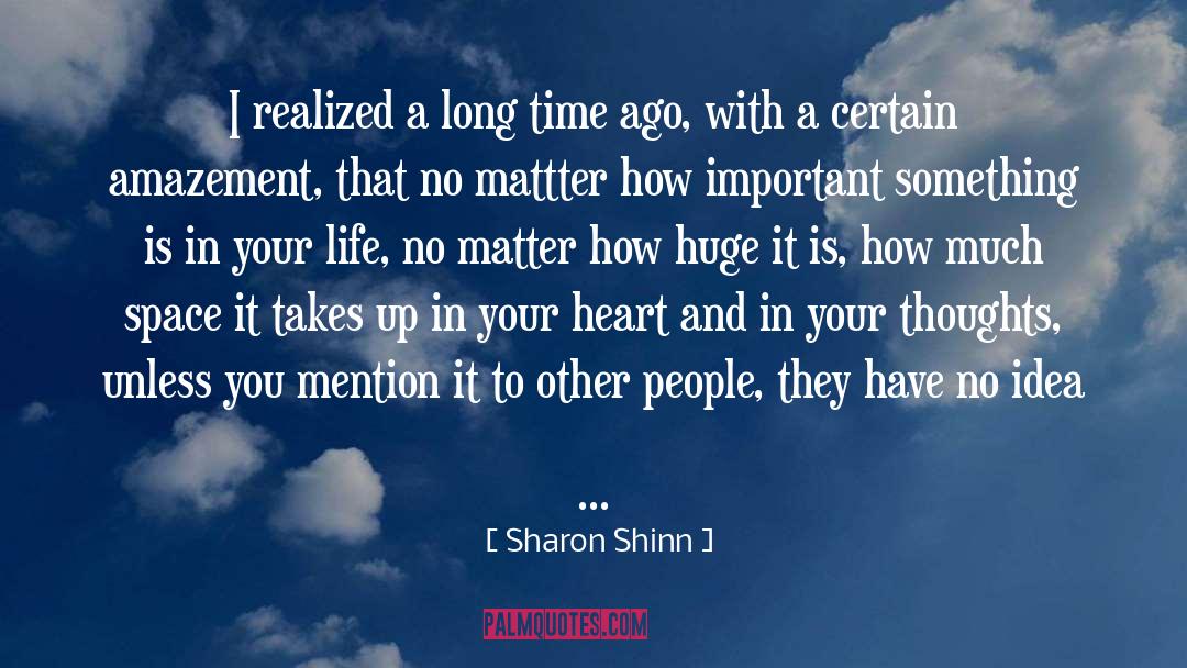 Express Thoughts quotes by Sharon Shinn