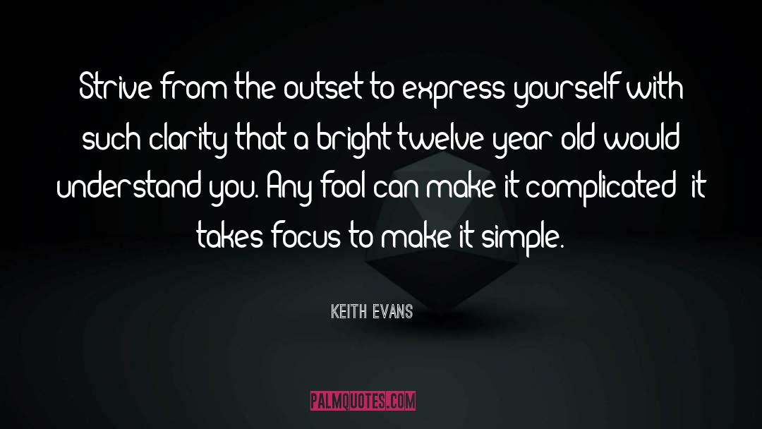 Express Yourself quotes by Keith Evans