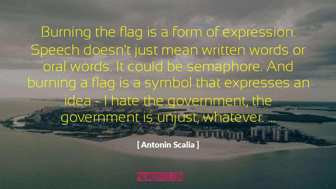 Expresses quotes by Antonin Scalia