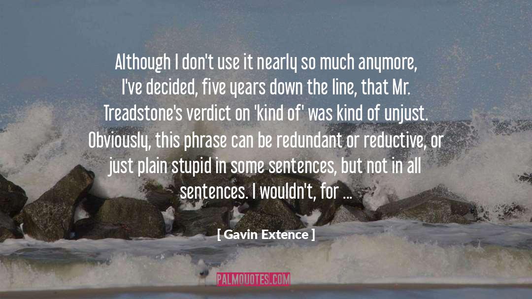 Expresses quotes by Gavin Extence
