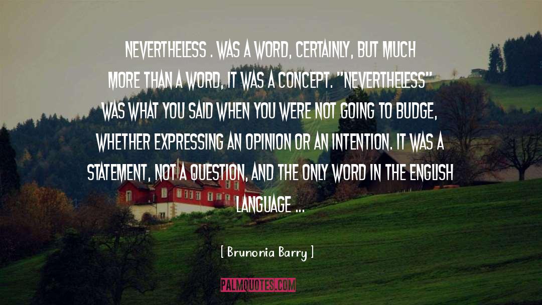 Expressing quotes by Brunonia Barry