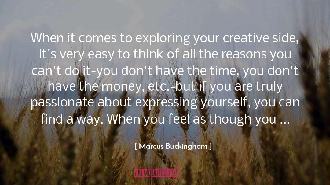 Expressing Yourself quotes by Marcus Buckingham