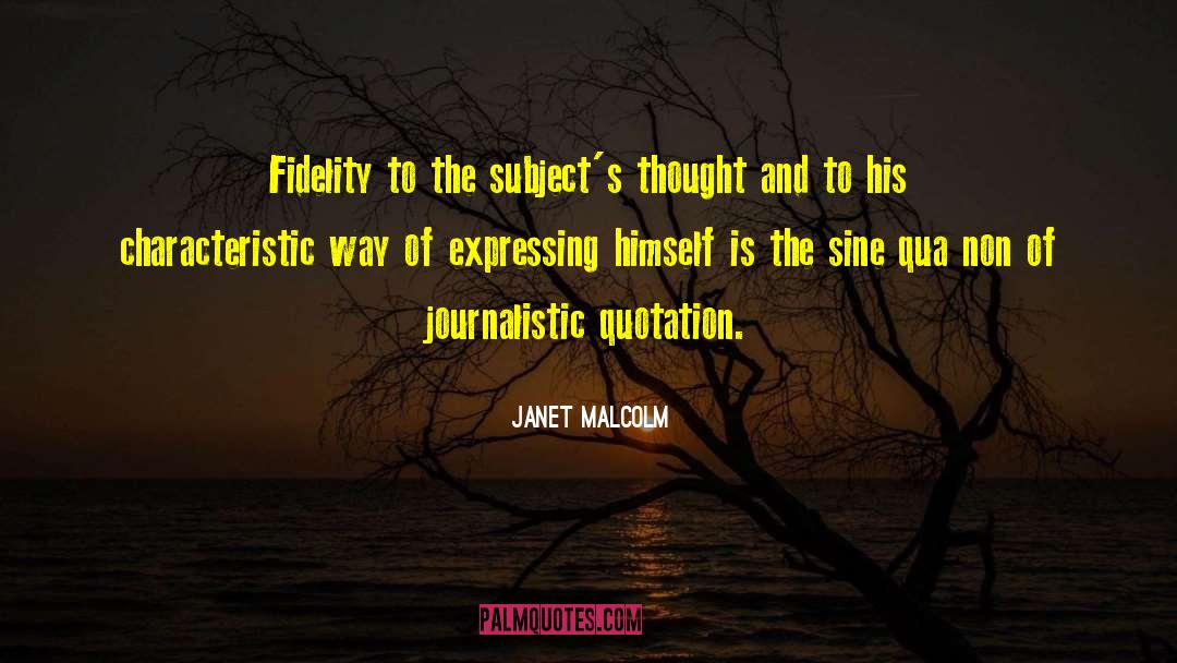 Expressing Yourself quotes by Janet Malcolm