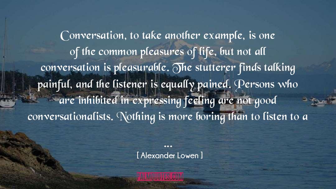 Expression Of Feeling quotes by Alexander Lowen