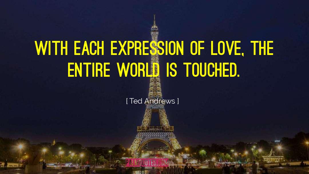 Expression Of Love quotes by Ted Andrews
