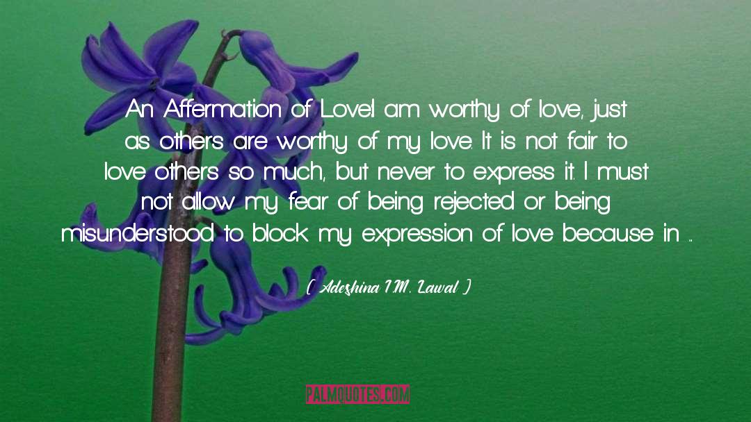 Expression Of Love quotes by Adeshina I.M. Lawal