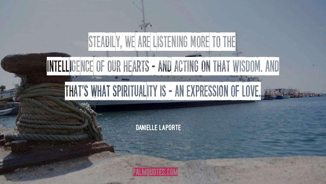 Expression Of Love quotes by Danielle LaPorte