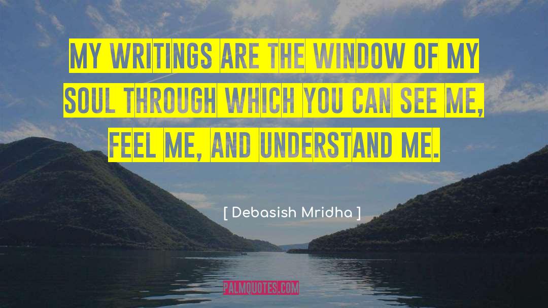 Expression Of The Soul quotes by Debasish Mridha