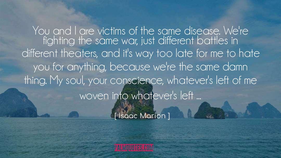 Expression Of The Soul quotes by Isaac Marion