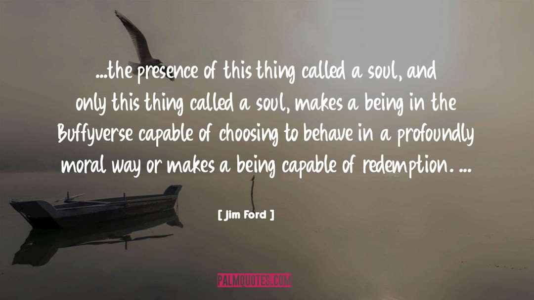Expression Of The Soul quotes by Jim Ford