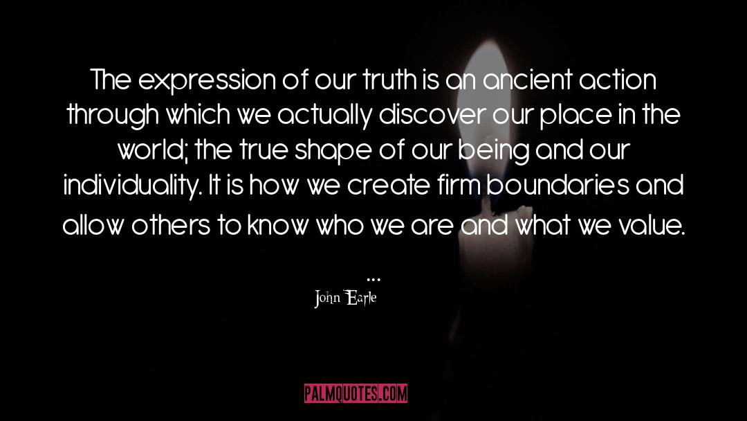 Expression Of True Feelings quotes by John Earle