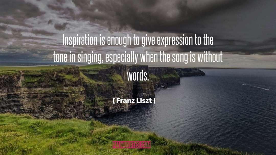 Expression quotes by Franz Liszt