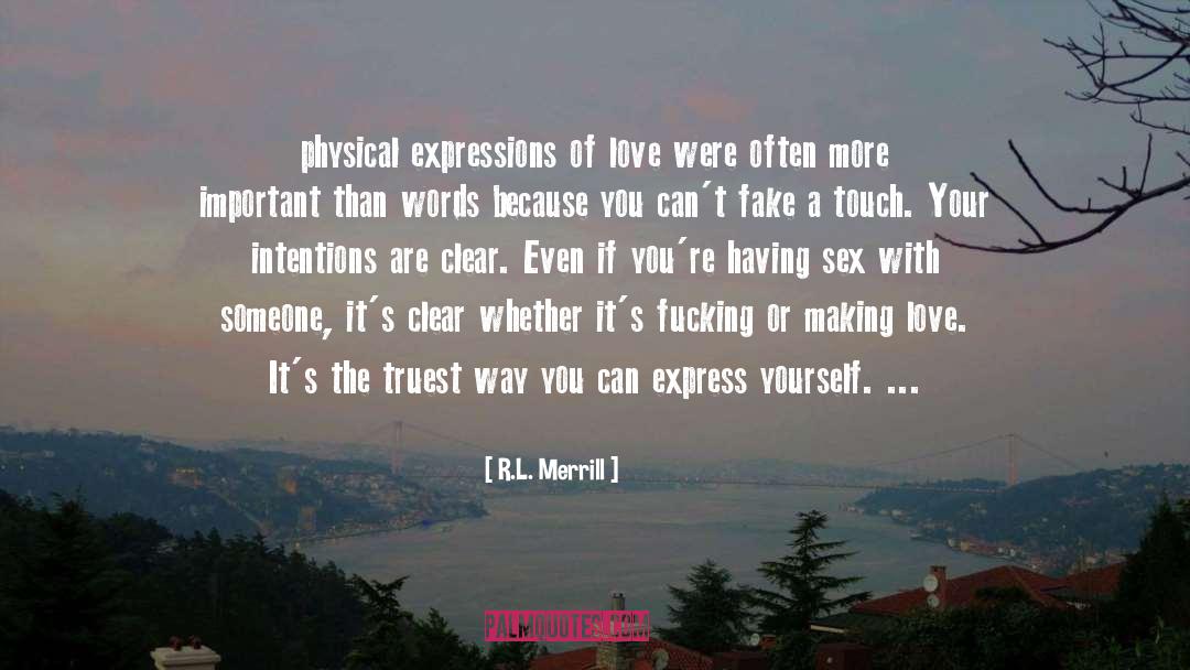 Expressions Of Love quotes by R.L. Merrill