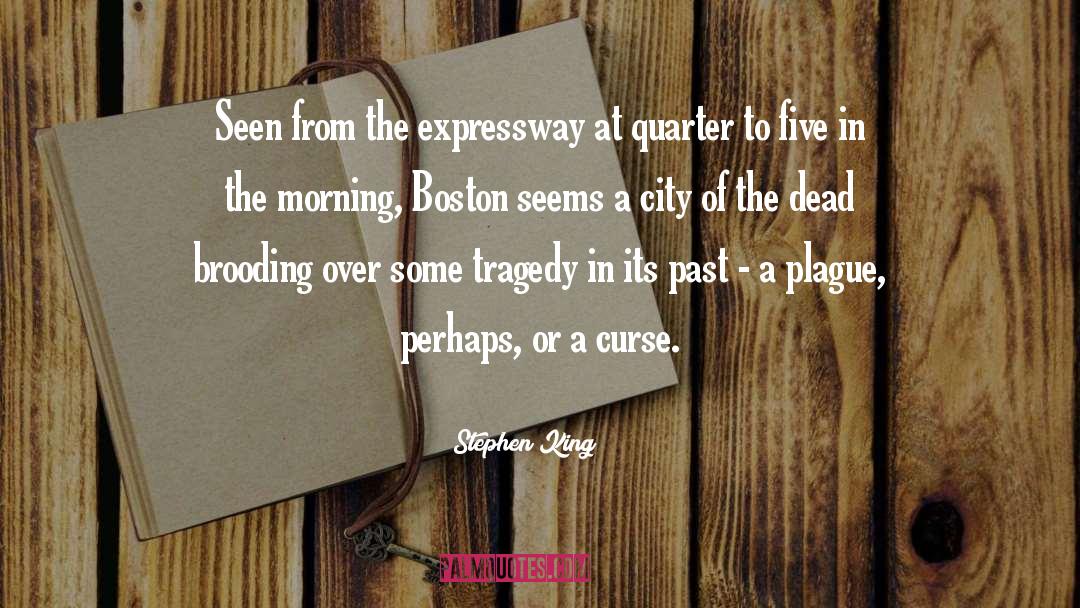 Expressway quotes by Stephen King