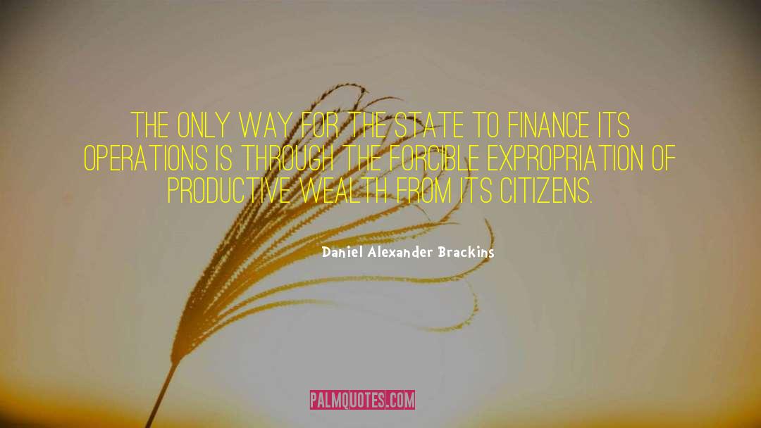 Expropriation quotes by Daniel Alexander Brackins