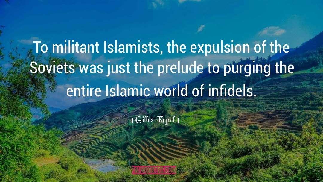 Expulsion quotes by Gilles Kepel