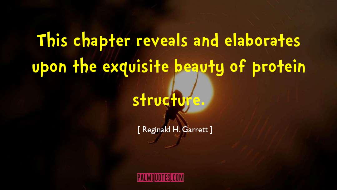 Exquisite Beauty quotes by Reginald H. Garrett