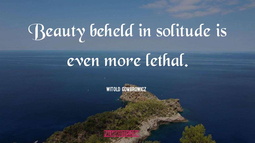 Exquisite Beauty quotes by Witold Gombrowicz