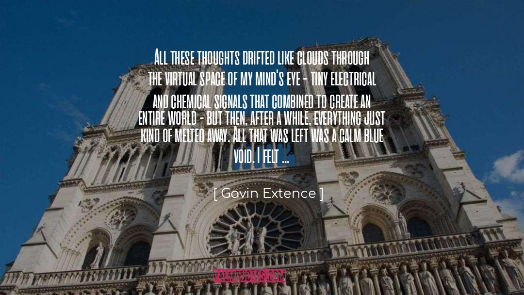 Extence quotes by Gavin Extence
