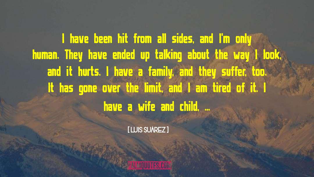 Extend The Limit quotes by Luis Suarez