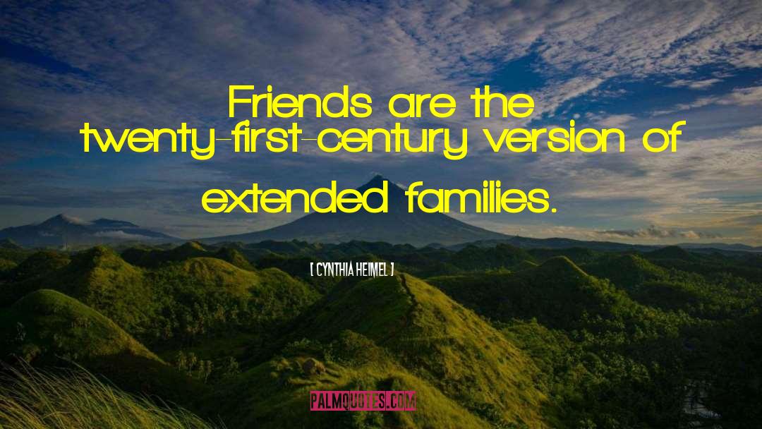 Extended Families quotes by Cynthia Heimel