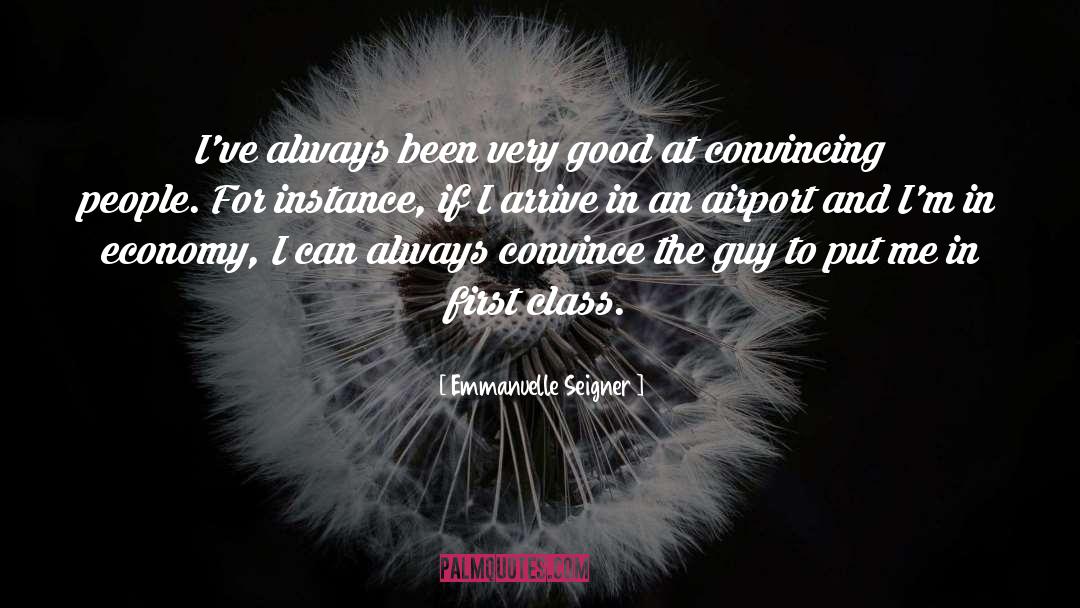Extending The Airport Runway quotes by Emmanuelle Seigner