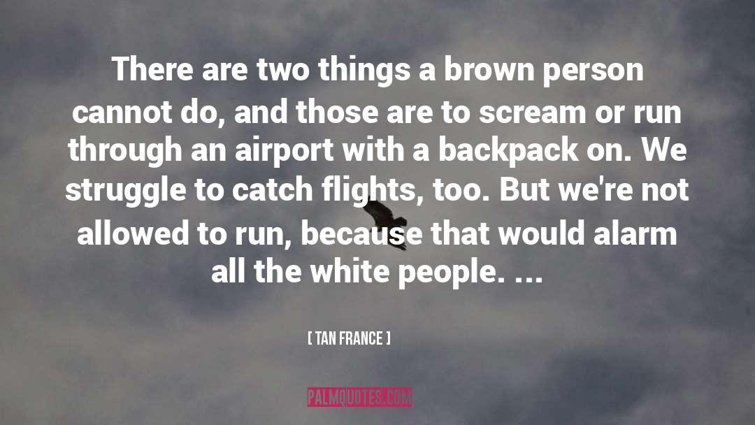 Extending The Airport Runway quotes by Tan France