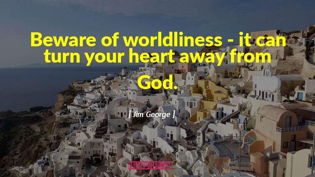 Extending Your Heart quotes by Jim George